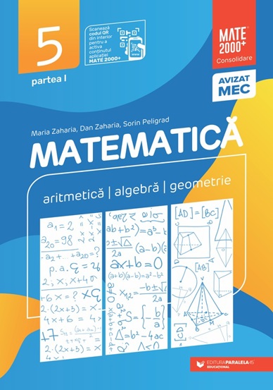 Matematică. Aritmetică algebră geometrie. Clasa a V-a partea I. Mate 2000 – Consolidare