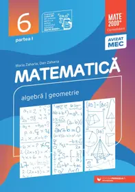Matematica. Algebra, geometrie. Clasa a VI-a, partea I. Mate 2000 – Consolidare