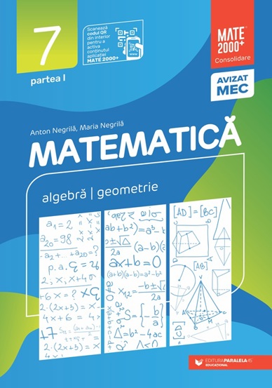 Matematică. Algebră geometrie. Clasa a VII-a partea I. Mate 2000 – Consolidare