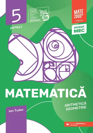 Matematica. Aritmetica, geometrie. Clasa a V-a, partea I. Mate 2000 – Initiere
