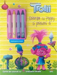 Trolii. Coloram cu Poppy si prietenii ei