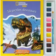 National Geographic Kids. Sa pictam dinozaurii. Carte de colorat cu pensula si acuarele