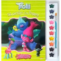 Trolii. Sa pictam cu Poppy. Carte de colorat cu pensula si acuarele