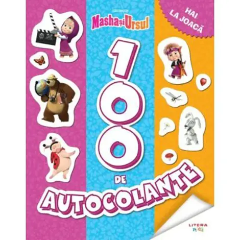 Masha si Ursul. 100 de autocolante. Hai la joaca