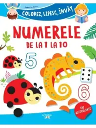 Numerele de la 1 la 10. Colorez, lipesc, invat