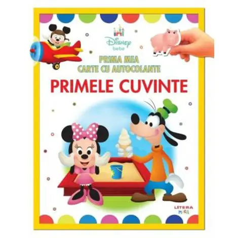 Disney bebe. Prima mea carte cu autocolante. Primele cuvinte