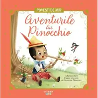 Aventurile lui Pinocchio. Volumul 6. Povesti de Aur