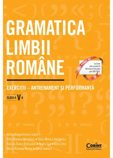 Gramatica limbii romane. Exercitii – antrenament si performanta. Clasa a V-a