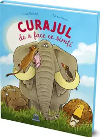 Curajul de a face ce simti