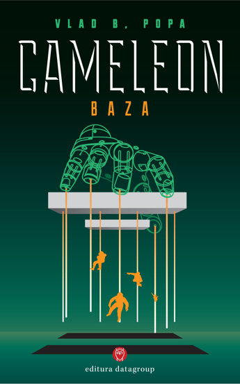 Cameleon: Baza