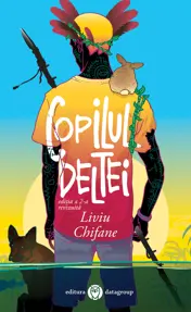 Copilul Deltei - editia a 2-a revizuita