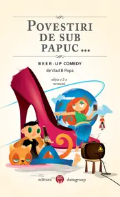 Povestiri de sub papuc - editia a 2-a revizuita