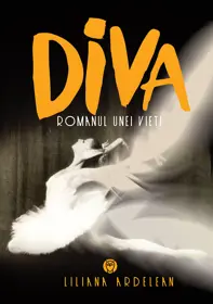 Diva: Romanul unei vieti