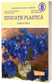 Educație plastică - manual clasa a VIII-a