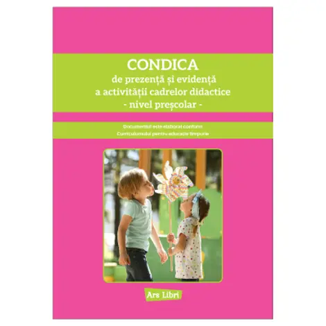 Condica de prezenta si evidenta a activitatii cadrelor didactice - prescolar