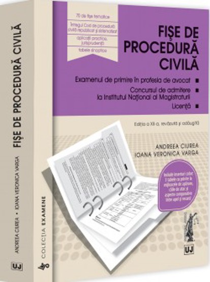 Fișe de procedura civila 2025. Ediția a XII-a revazuta și adaugita