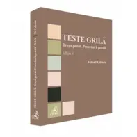 Teste grila. Drept penal. Procedura penala. Ediția 6