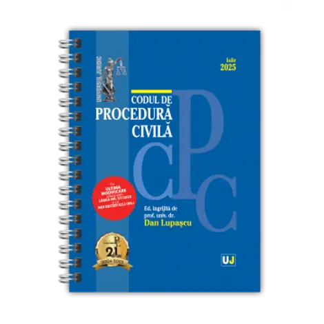 Codul de procedura civila Iulie 2025
