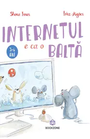 Internetul e ca o balta