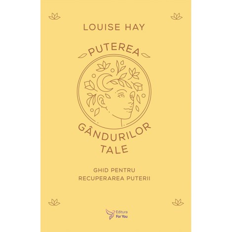 Puterea gandurilor tale