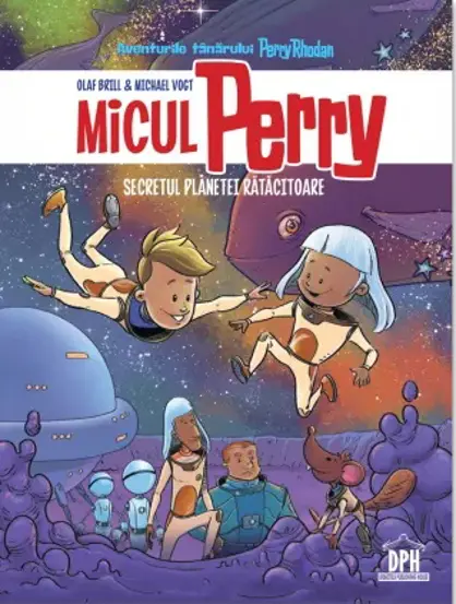 Micul Perry. Secretul planetei ratacitoare Vol.1