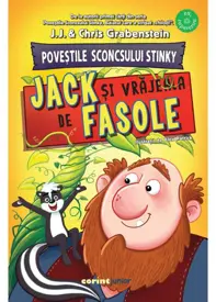 Poveștile Sconcsului Stinky. Jack și vrăjeala de fasole