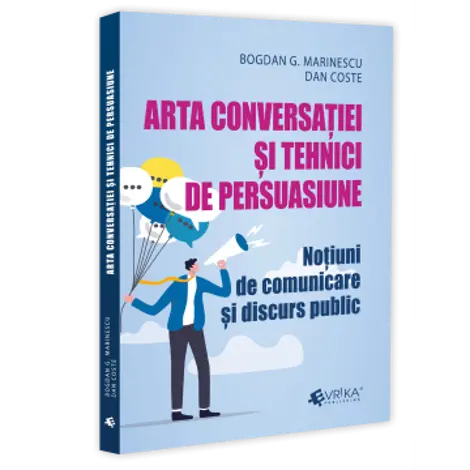 Arta conversatiei si tehnici de persuasiune