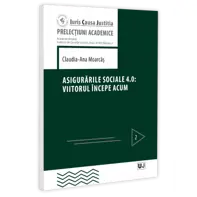 Asigurarile sociale 4.0: viitorul incepe acum