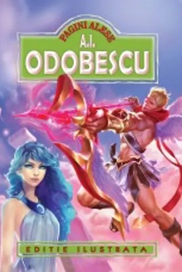 Pagini alese - Alexandru Odobescu  (resigilat)