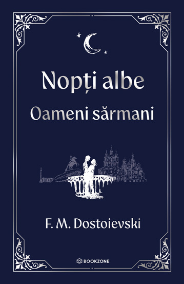 Nopți albe. Oameni sărmani - ediție Hardcover 2025 (resigilat)