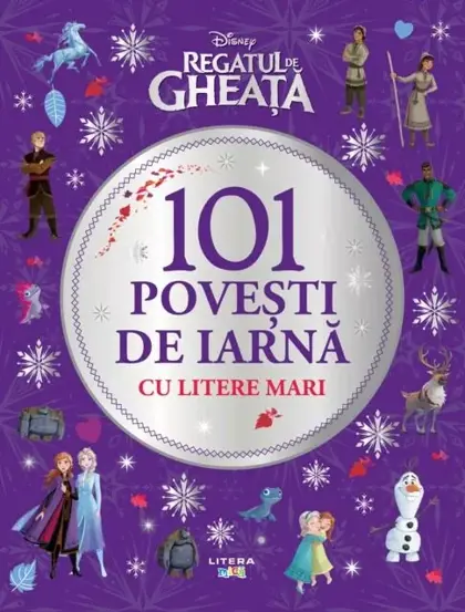 Disney. Regatul de gheata. 101 povesti de iarna cu litere mari (resigilat)