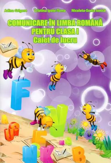 Comunicare in limba romana pentru cls. I, caiet de lucru (resigilat)