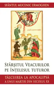 Sfarsitul veacurilor pe intelesul tuturor