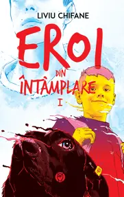 Eroi din întâmplare 1 - Ninsoare de martie