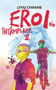 Eroi din intamplare 2 - Invazia gandacilor