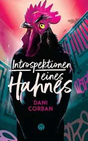 Introspektionen eines Hahnes