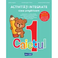 Activitati integrate - clasa pregatitoare. Caietul nr. 1