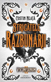 Viv-Infernum II, Strigatele Razbunarii