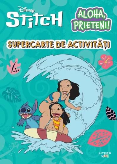 Disney. Stitch. Aloha prieteni! Supercarte de activitati