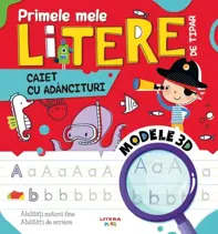 Primele mele litere de tipar. Caiet cu adancituri