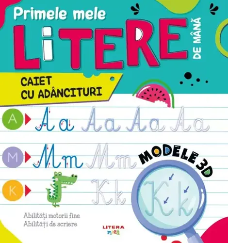 Primele mele litere de mana. Caiet cu adancituri