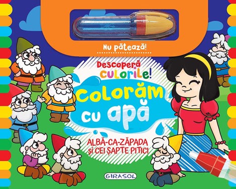 Descopera culorile! Alba-ca-zapada si cei sapte pitici