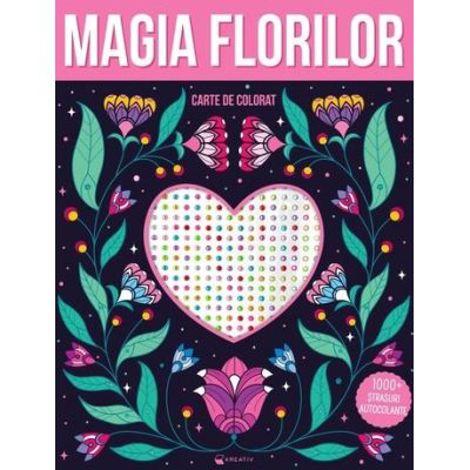 Magia florilor – 1000+ ștrasuri autocolante