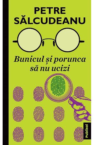 Bunicul si porunca sa nu ucizi (resigilat)