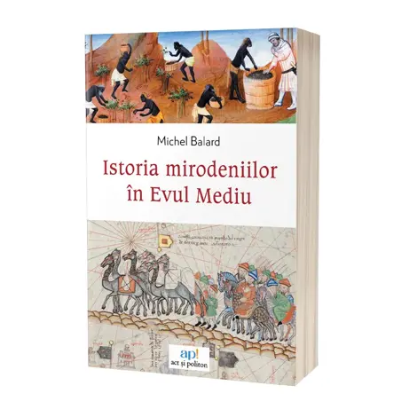 Istoria mirodeniilor in evul mediu