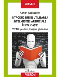 Introducere în utilizarea inteligenţei artificiale în educaţie