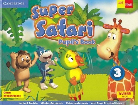 Super safari 3. Pupil\'s Book. Limba engleza - Clasa pregatitoare