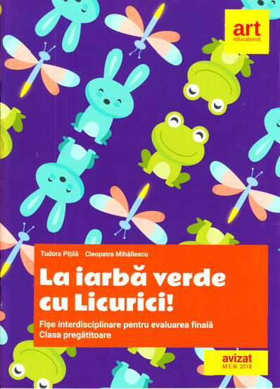 La iarba verde cu licurici! Fise interdisciplinare pentru evaluarea finala - Clasa pregatitoare
