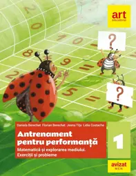 Matematica si explorarea mediului. Antrenament pentru performanta - Clasa 1
