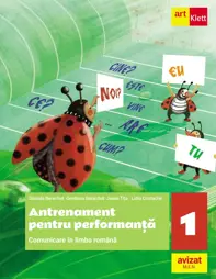 Comunicare in limba romana. Antrenament pentru performanta - Clasa 1